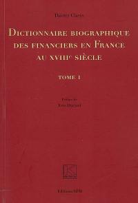 Dictionnaire biographique des financiers en France au XVIIIe siècle