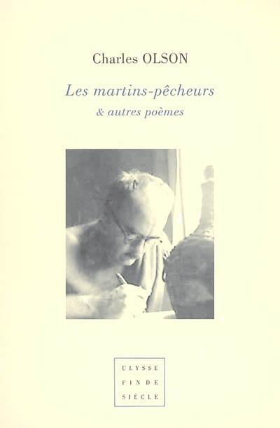 Les martins-pêcheurs. Vers projectif : et autres