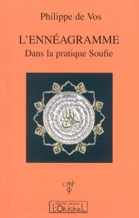 L'ennéagramme : dans la pratique soufie