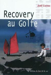 Recovery au golfe