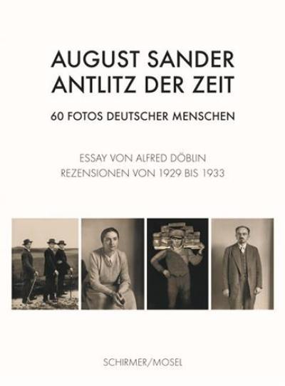 August Sander Antlitz der Zeit 60 Fotos deutscher Menschen