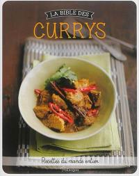 La bible des currys : recettes du monde entier