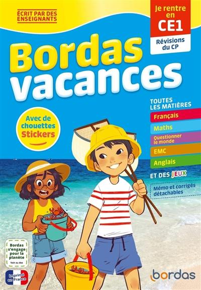 Bordas vacances : je rentre en CE1 : révisions du CP