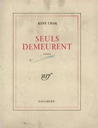 Seuls demeurent : poèmes