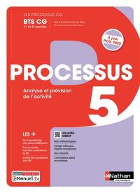 Processus 5, analyse et prévision de l'activité : BTS CG 1re et 2e années : i-manuel, livre + licence élève