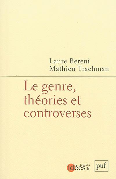 Le genre, théories et controverses