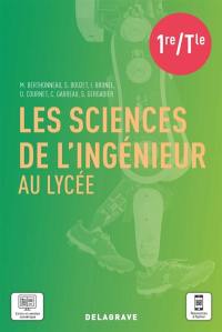 Les sciences de l'ingénieur au lycée 1re-terminale