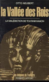 La vallée des Rois : la malédiction de Toutankhamon