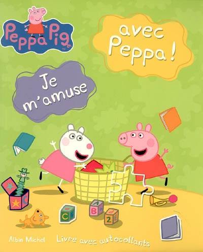 Je m'amuse avec Peppa ! : livre avec autocollants