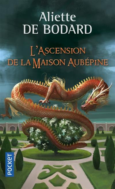 L'ascension de la maison Aubépine