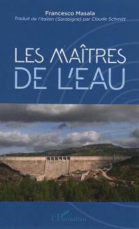 Les maîtres de l'eau