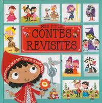 Mes p'tits contes revisités