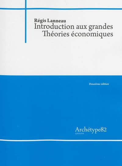 Introduction aux grandes théories économiques : 2013-2014