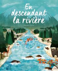 En descendant la rivière