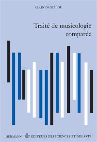 Traité de musicologie comparée