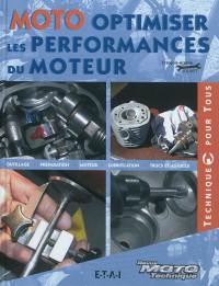 Moto : optimiser les performances du moteur