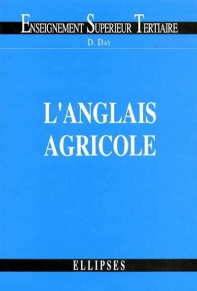 L'anglais agricole : enseignement supérieur tertiaire