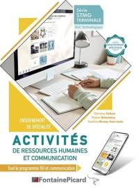 Activités de ressources humaines et communication : série STMG terminale, bac technologique : enseignement de spécialité, enseignement spécifique