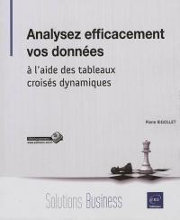 Analyser efficacement vos données à l'aide des tableaux croisés dynamiques