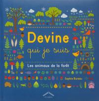 Devine qui je suis : les animaux de la forêt