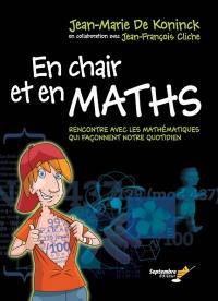 En chair et en maths : rencontre avec les mathématiques qui façonnent notre quotidien 1