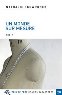 Un monde sur mesure