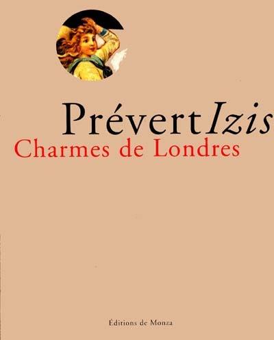 Charmes de Londres : collages inédits de Jacques Prévert