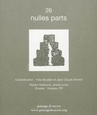 Passage d'encres, n° 26. Nulles parts