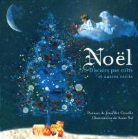 Noël : biscuits pas cuits et autres récits