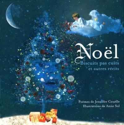 Noël : biscuits pas cuits et autres récits