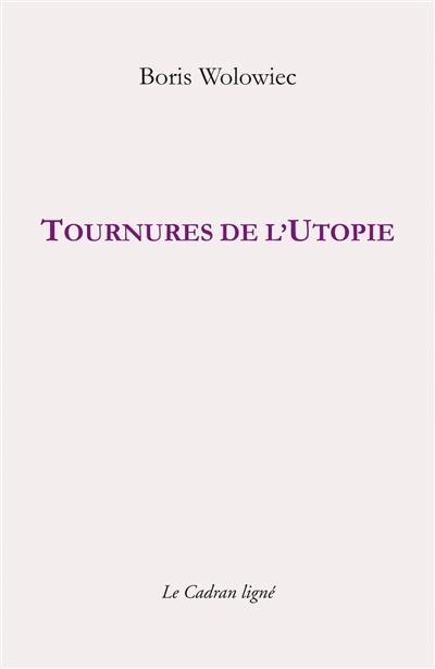 Tournures de l'utopie