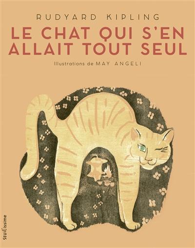 Le chat qui s'en allait tout seul