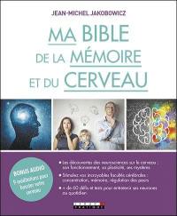 Ma bible de la mémoire et du cerveau