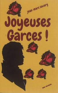 Joyeuses garces !