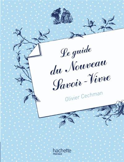 Le guide du nouveau savoir-vivre