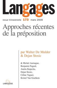 Langages, n° 173. Approches récentes de la préposition