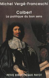 Colbert : la politique du bon sens