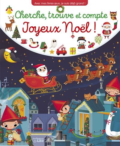 Joyeux Noël ! : cherche, trouve et compte