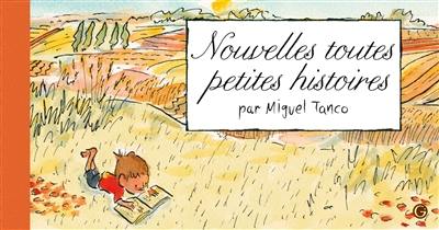 Nouvelles toutes petites histoires