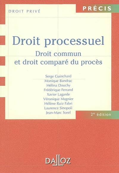 Droit processuel, droit commun du procès