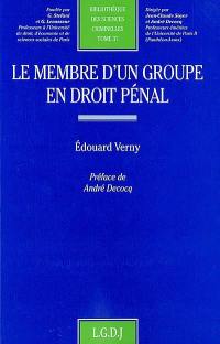 Le membre d'un groupe en droit pénal