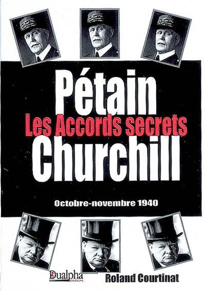 Les accords secrets Pétain-Churchill, octobre-novembre 1940