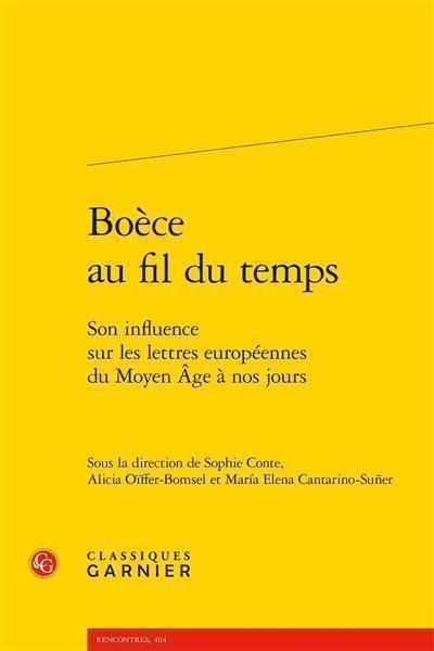 Boèce au fil du temps : son influence sur les lettres européennes du Moyen Age à nos jours