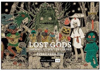 Lost gods : Shen Mu, l'esprit de l'arbre