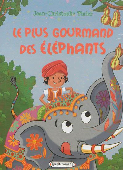 Le plus gourmand des éléphants