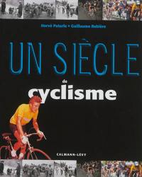 Un siècle de cyclisme