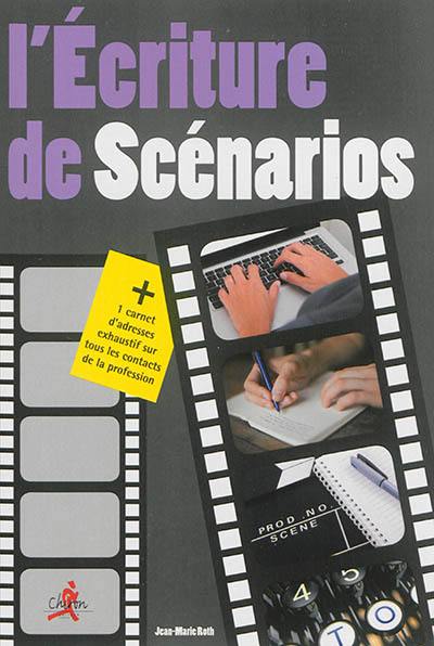 L'écriture de scénarios