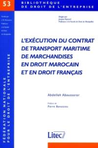 L'exécution du contrat de transport maritime de marchandises en droit marocain et en droit français