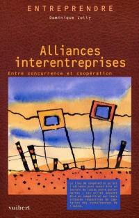 Alliances interentreprises : entre concurrence et coopération