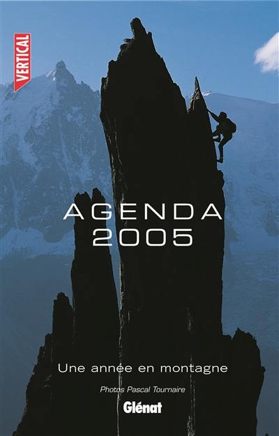 L'odyssée des cimes : agenda 2005